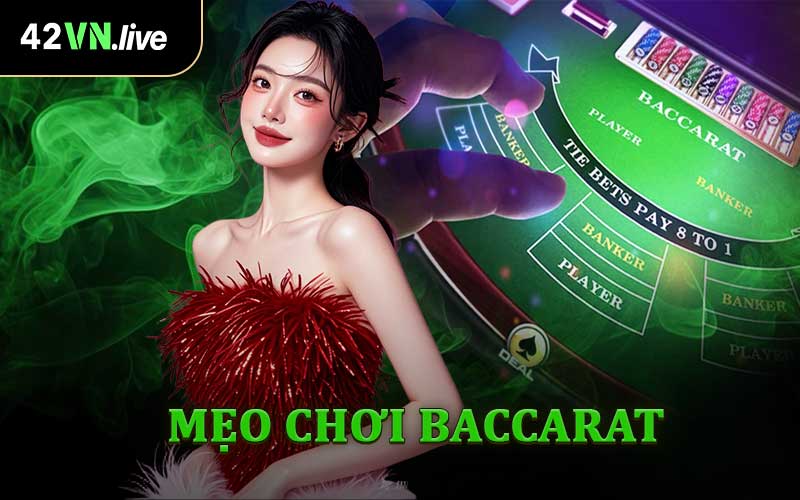 Mẹo Chơi Baccarat